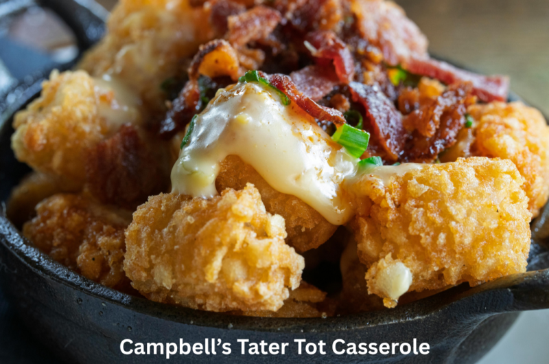 Campbell’s Tater Tot Casserole