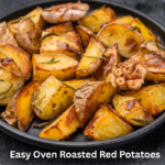 Easy Oven Roasted Red Potatoes