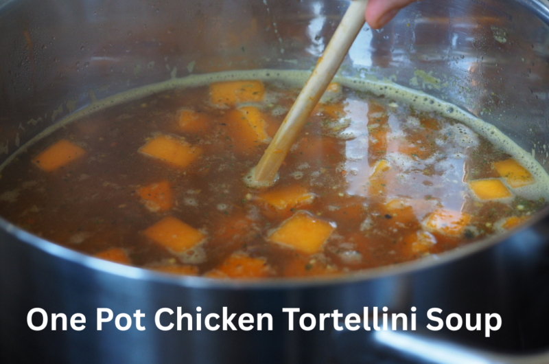 One Pot Chicken Tortellini Soup