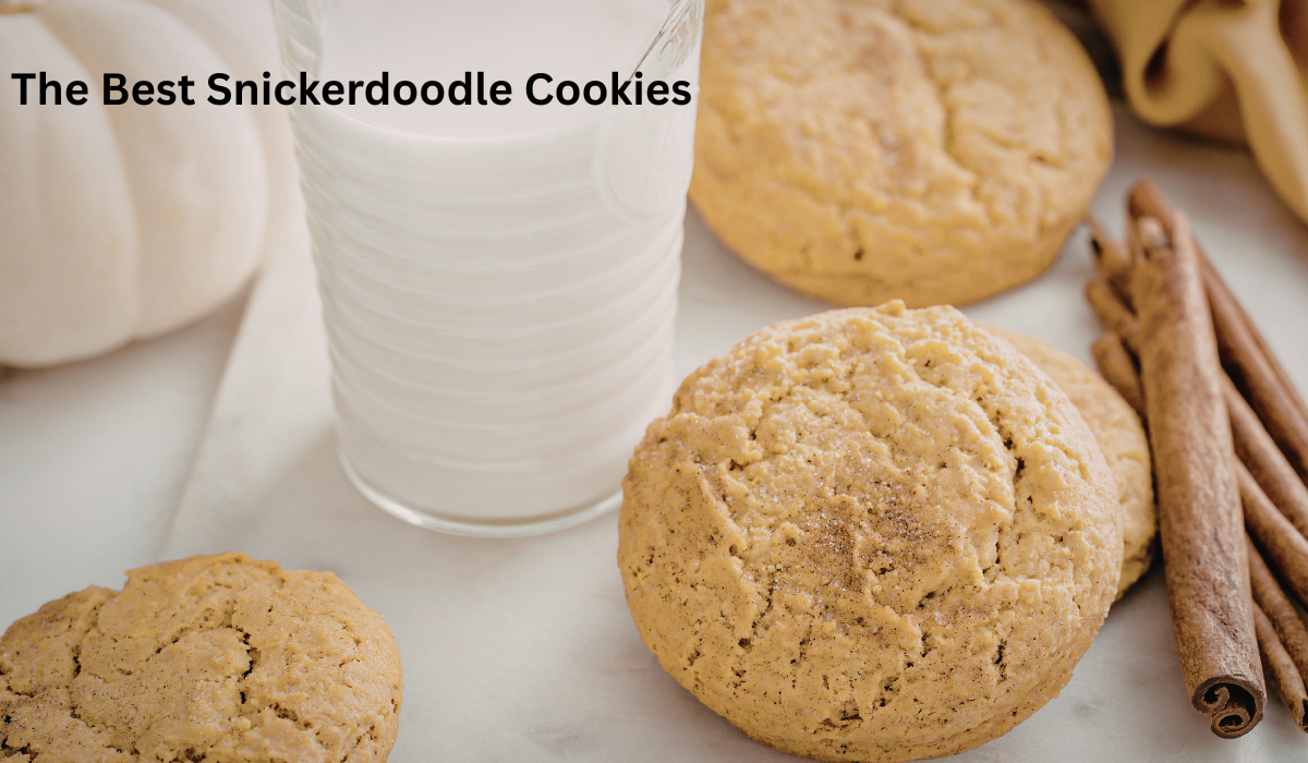 The Best Snickerdoodle Cookies