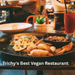 Trichy's Best Vegan Restaurant