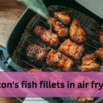 "Gorton's Fish Fillets Air Fryer: Crispy, Fast & Better Than Oven"